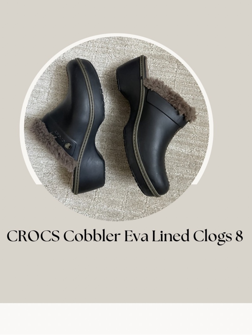 CROCS Cobbler Eva Lined Clogs 8